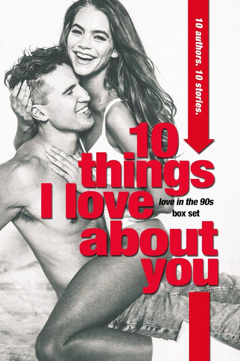 10 Things I Love About You