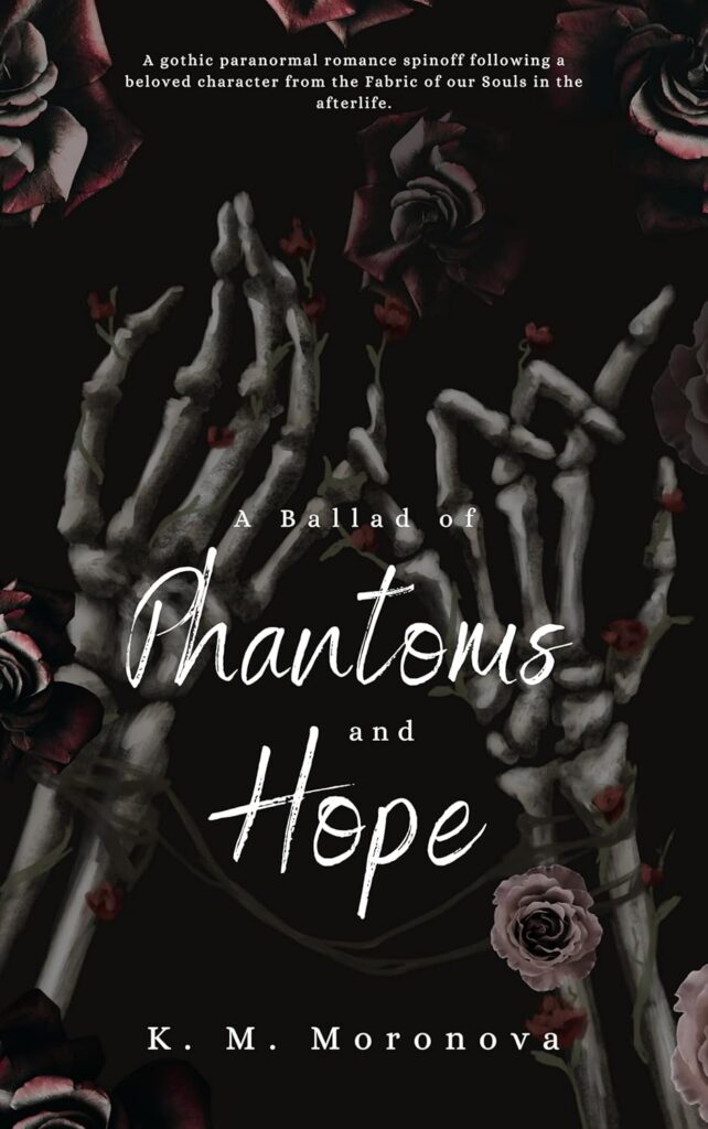A Ballad of Phantoms and Hope