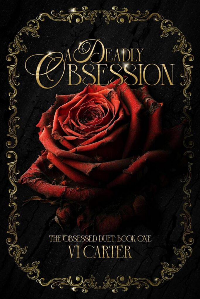 A Deadly Obsession
