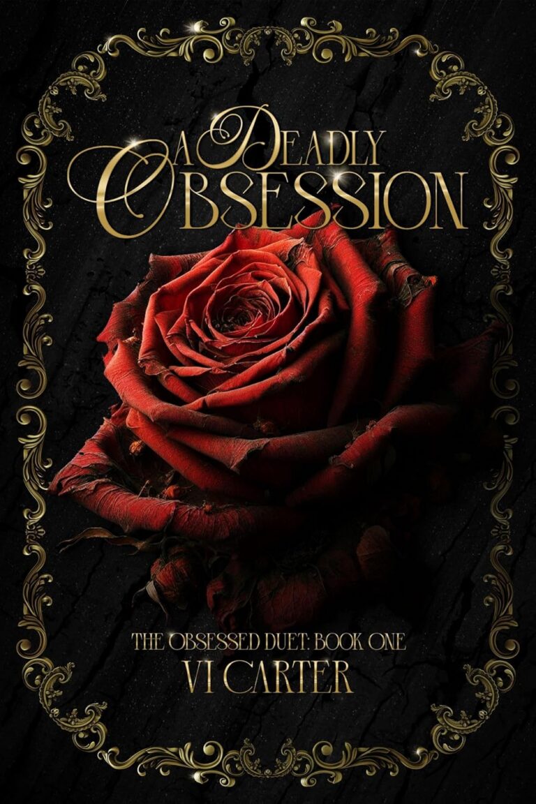 A Deadly Obsession