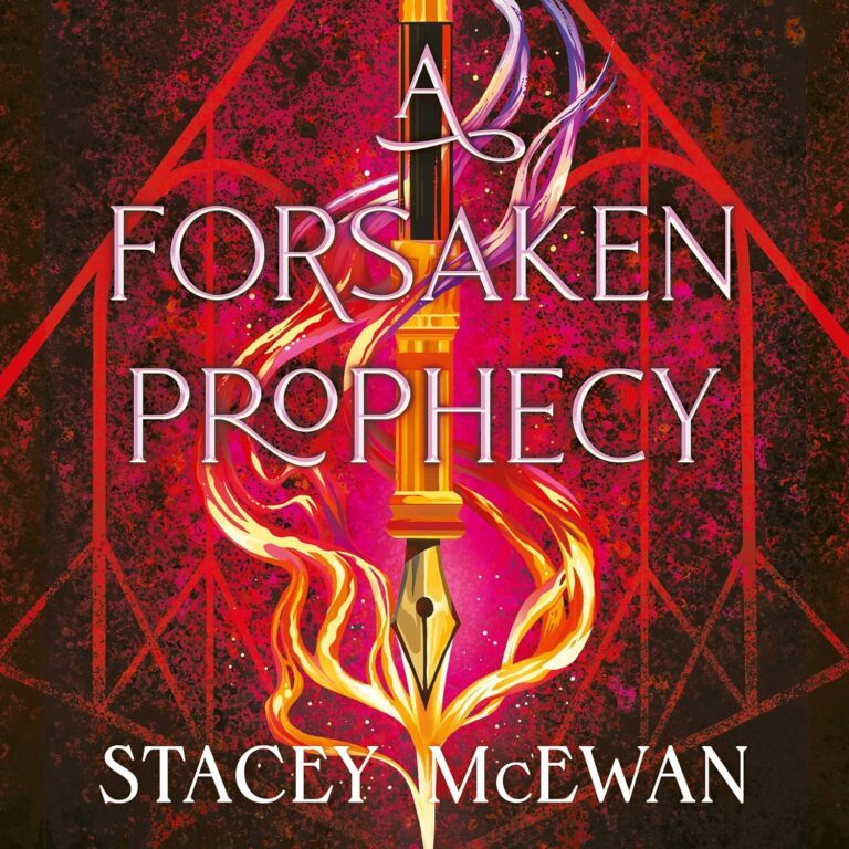 A Forsaken Prophecy