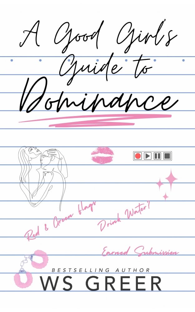 A Good Girl's Guide to Dominance