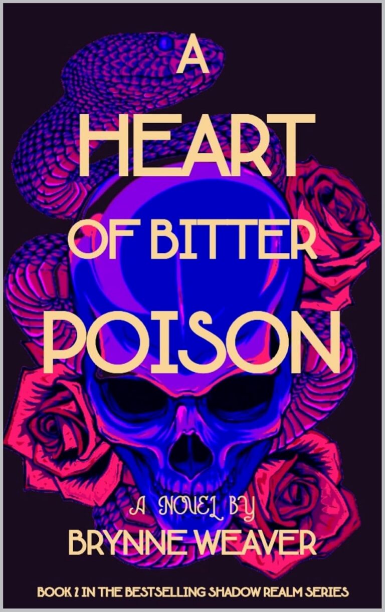 A Heart of Bitter Poison