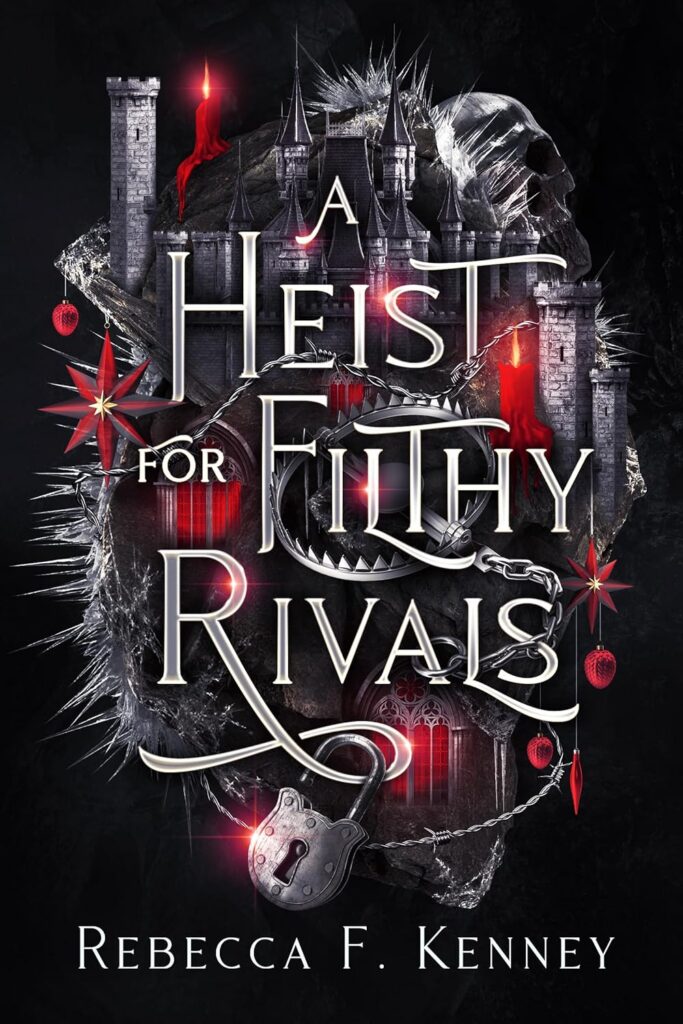 A Heist for Filthy Rivals