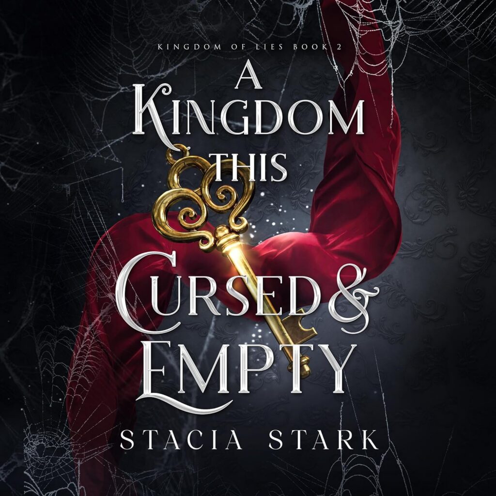 A Kingdom This Cursed and Empty