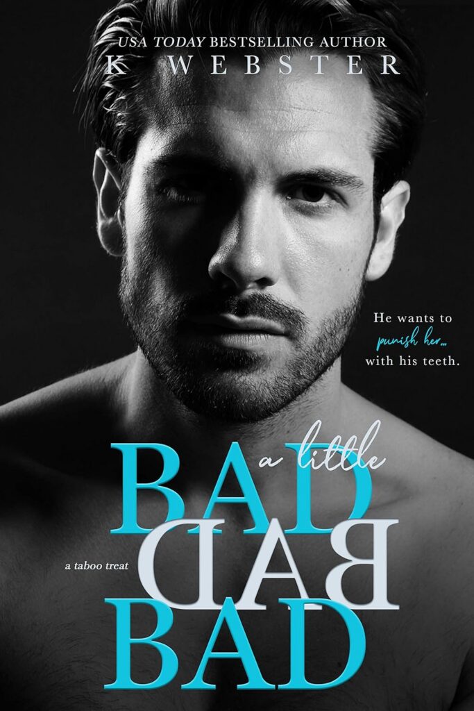 A Little Bad Bad Bad