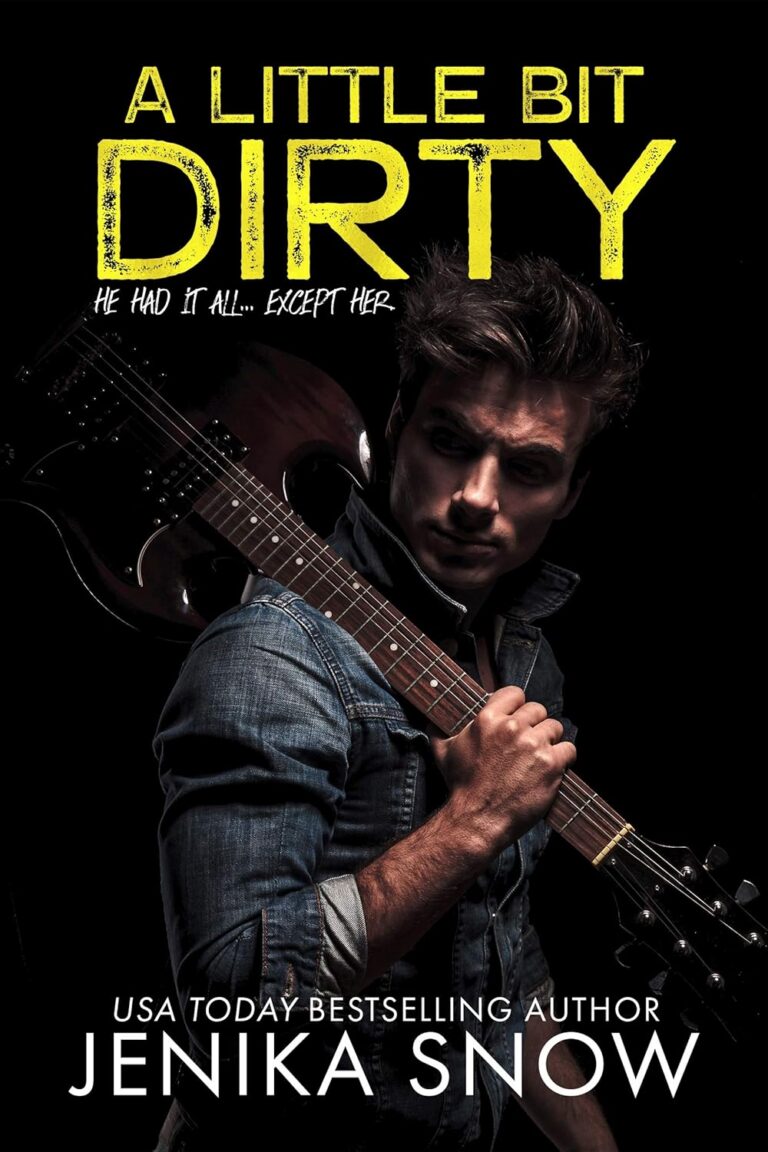 A Little Bit Dirty