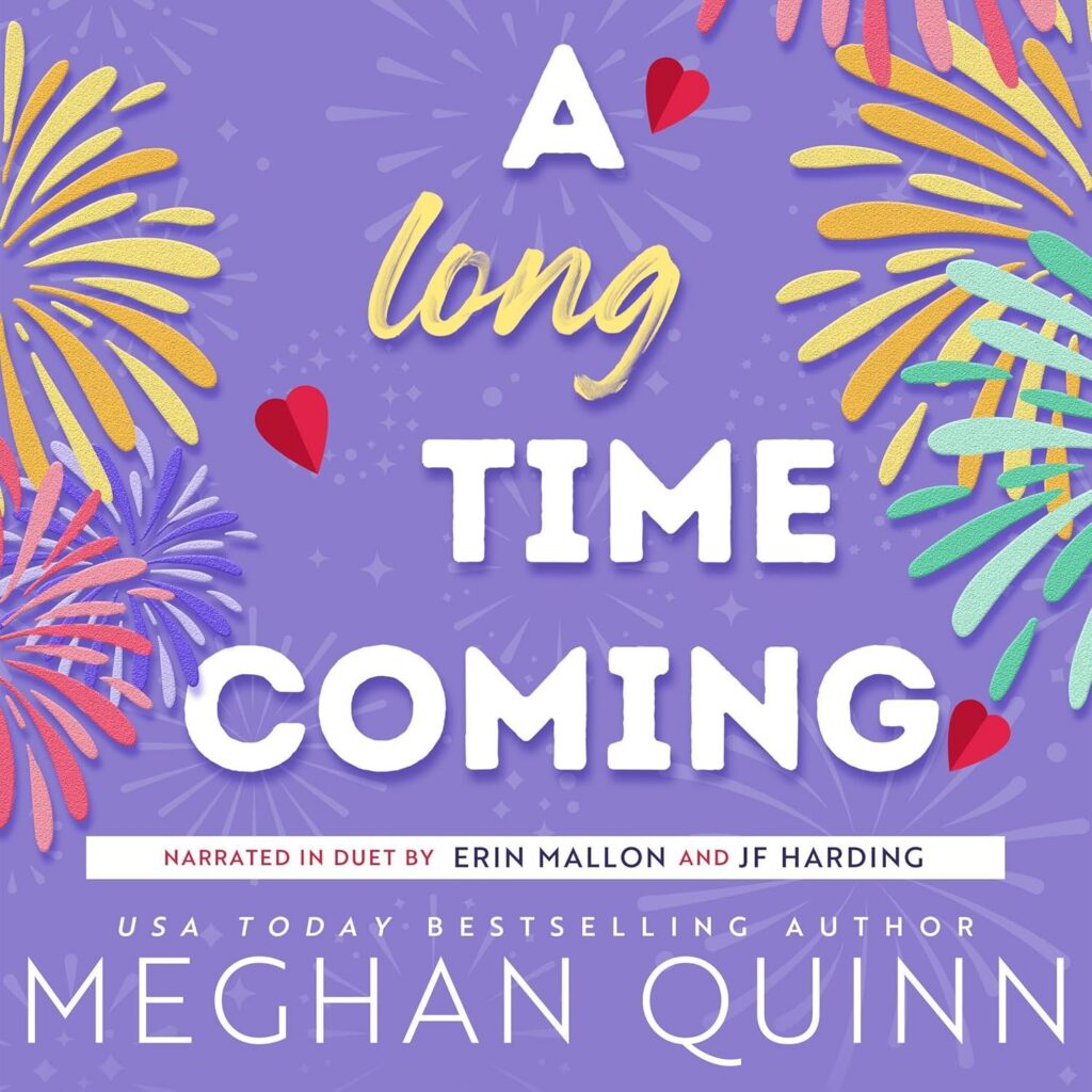A Long Time Coming