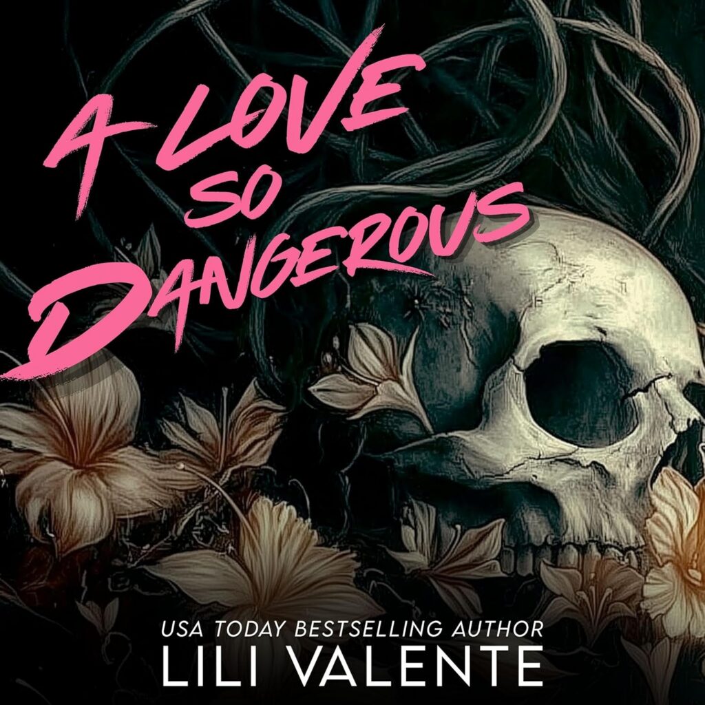 A Love so Dangerous