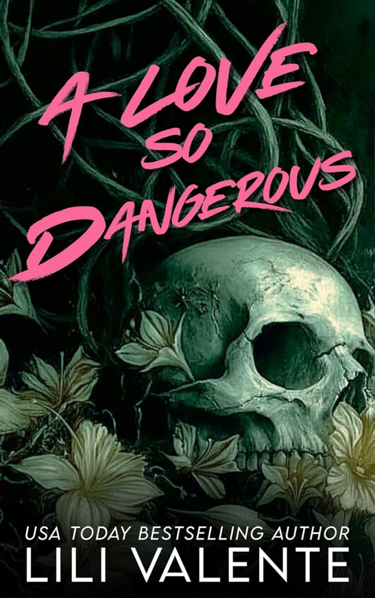A Love so Dangerous