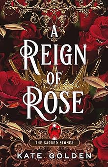 A Reign of Rose