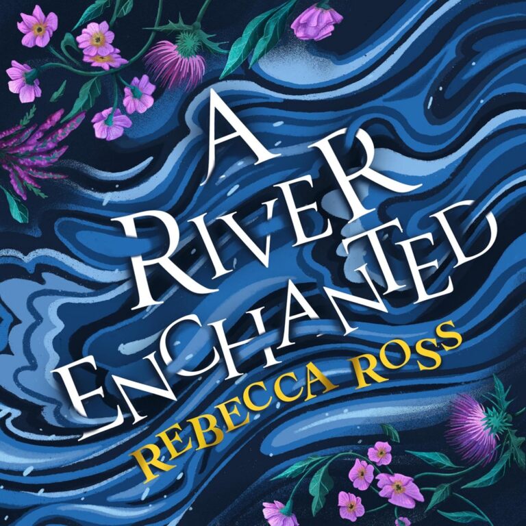 A River Enchanted