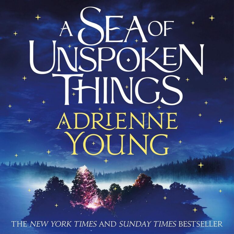 A Sea of Unspoken Things