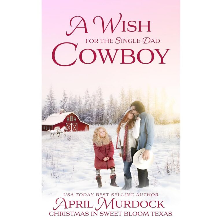 A Wish for the Single Dad Cowboy