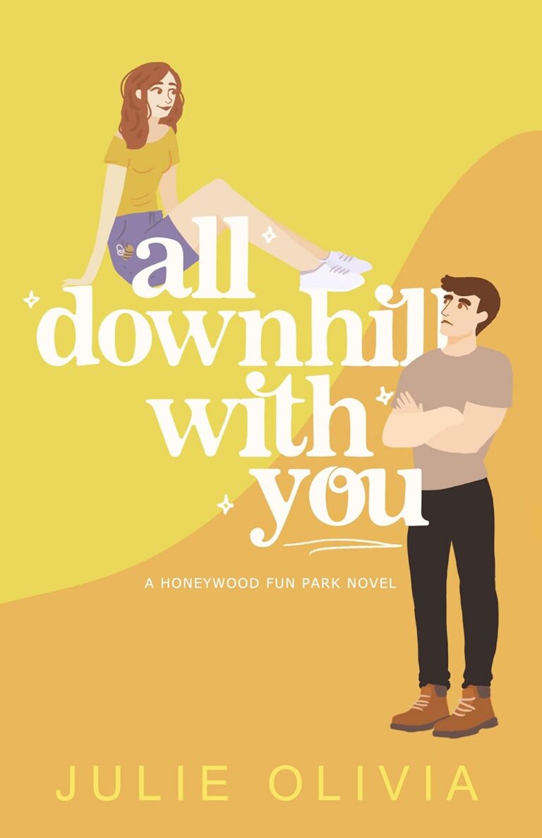 All Downhill with You