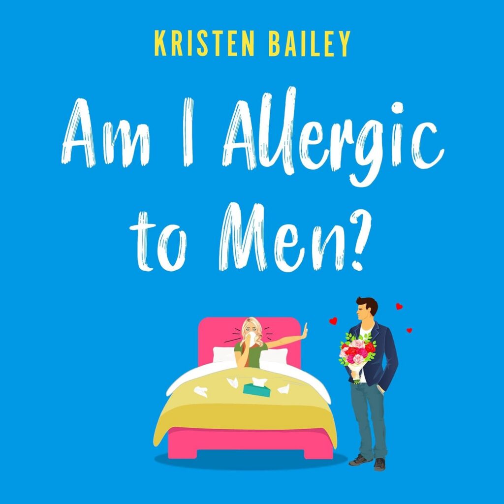 Am I Allergic to Men?