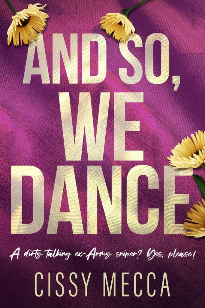 And so, We Dance