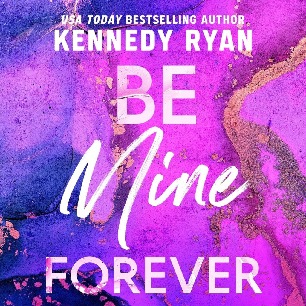 Be Mine Forever