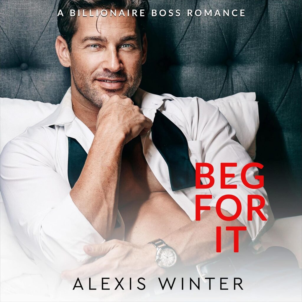 Beg for It