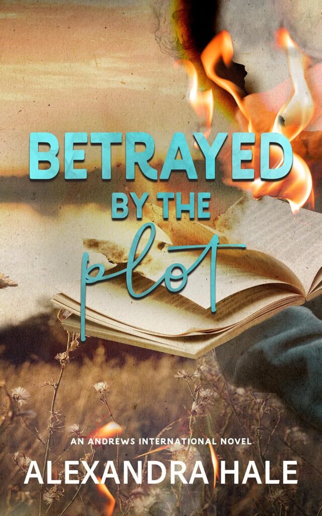 Betrayed by the Plot