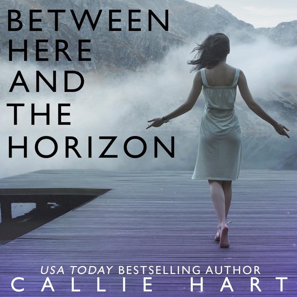 Between Here and the Horizon