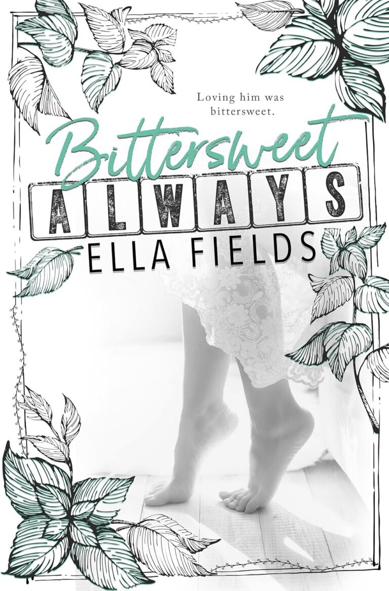 Bittersweet Always