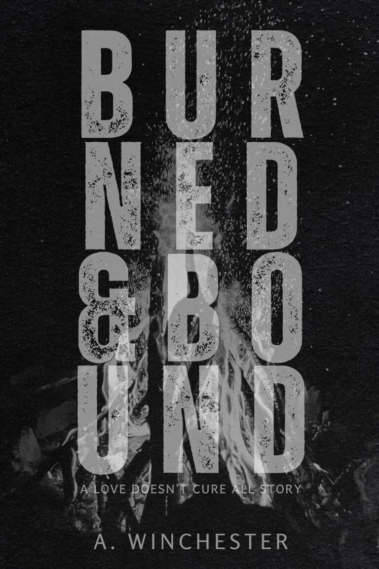 Burned & Bound
