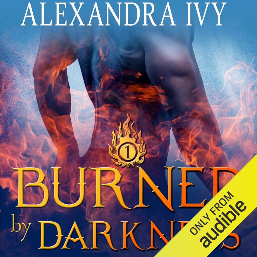 Burned by Darkness