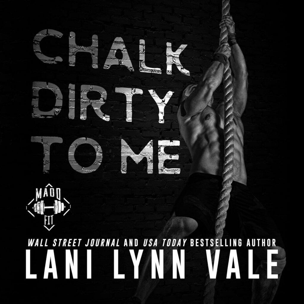 Chalk Dirty to Me