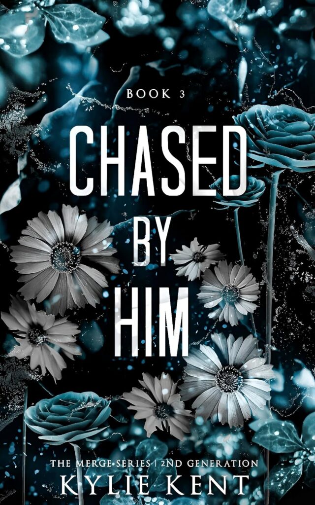 Chased by Him