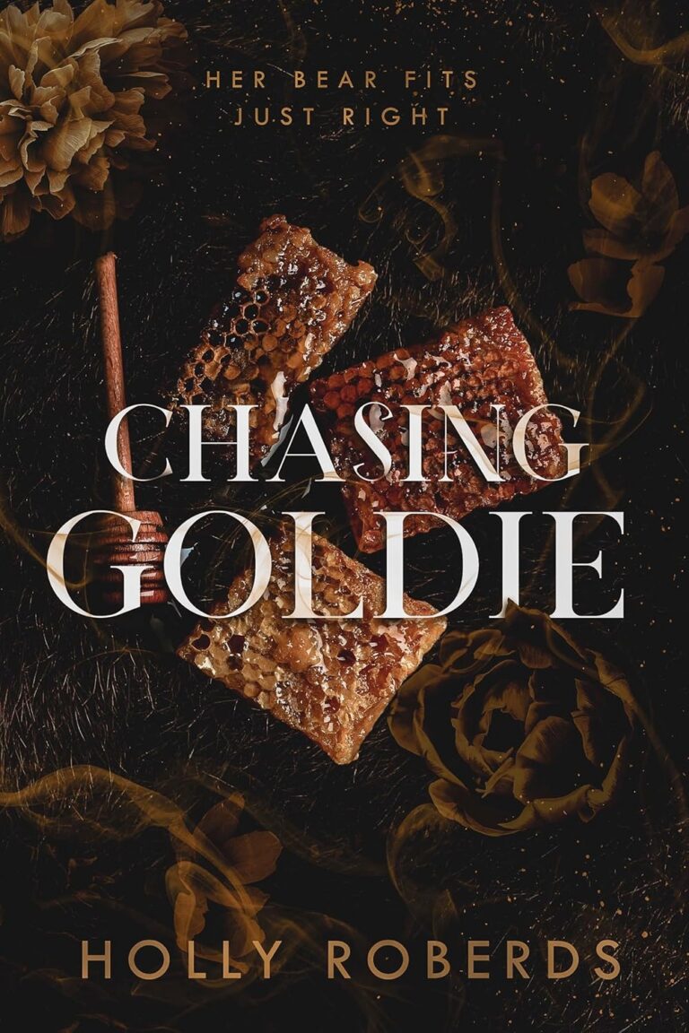 Chasing Goldie