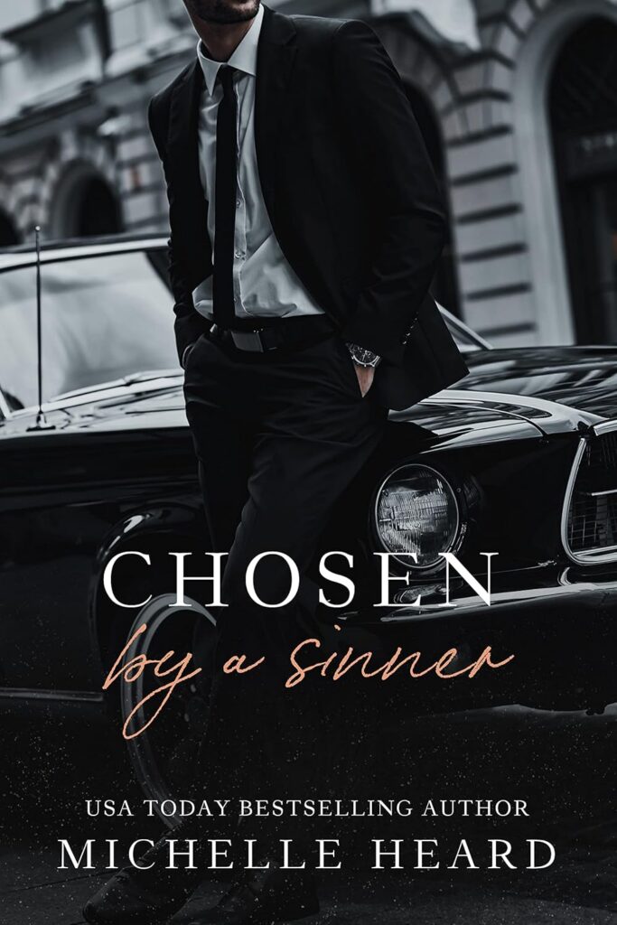 Chosen by a Sinner
