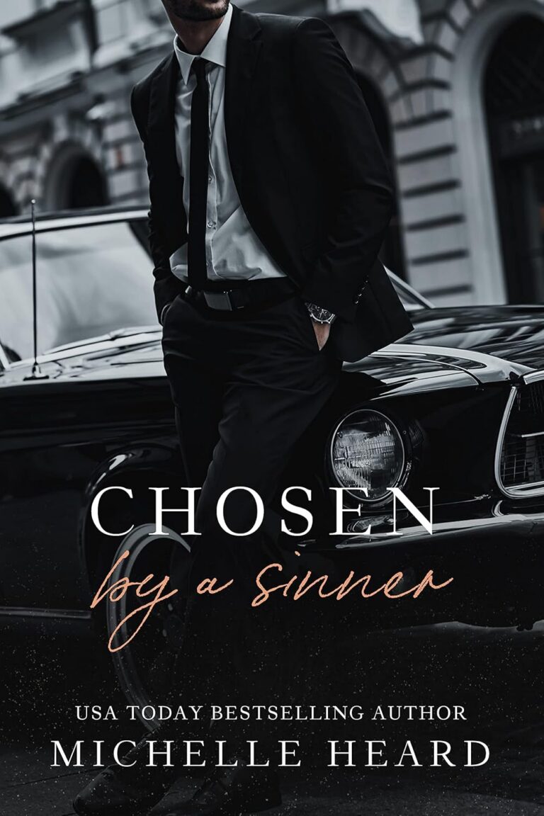Chosen by a Sinner