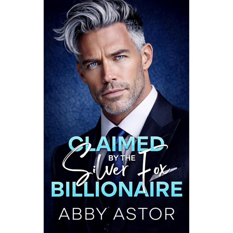 Claimed by the Silver Fox Billionaire