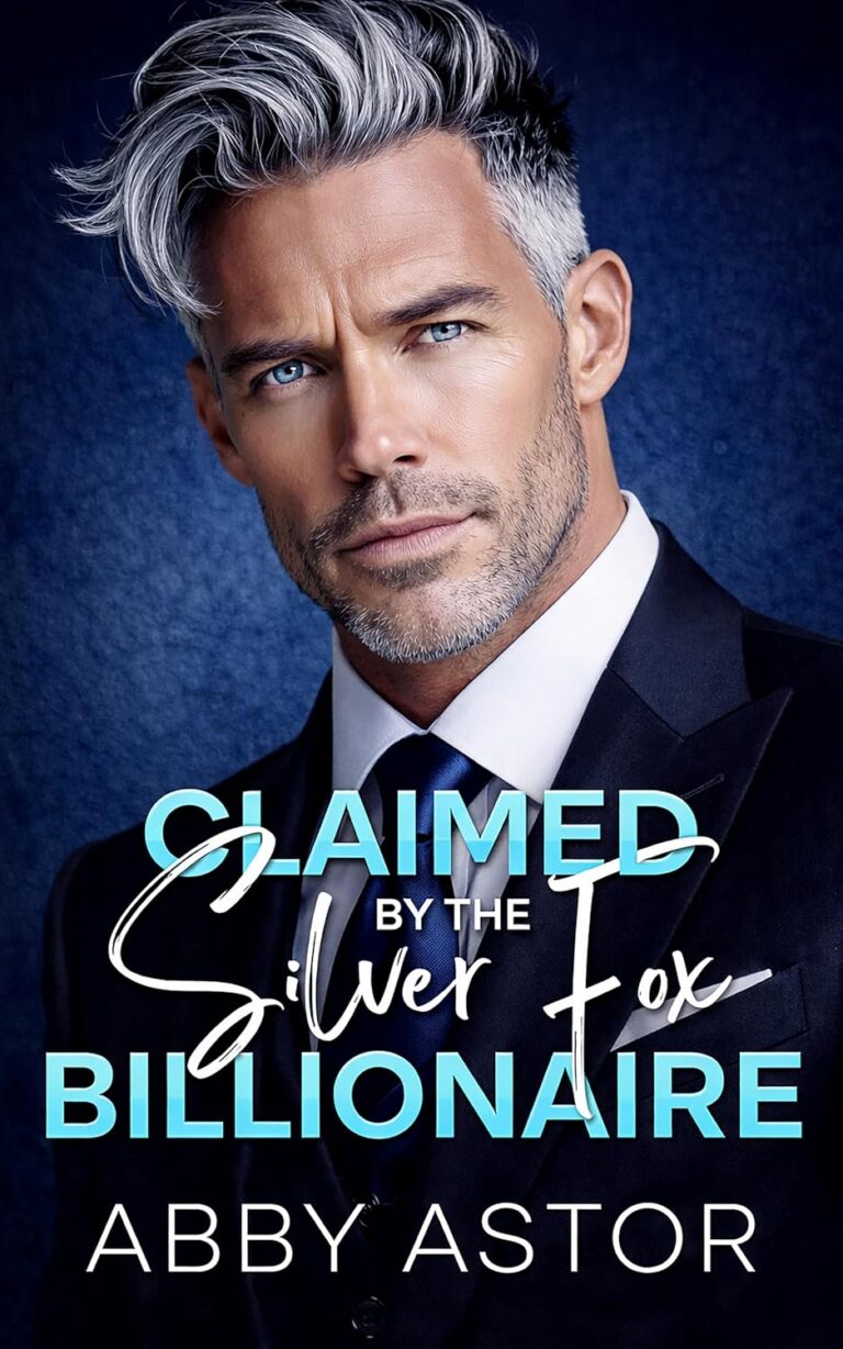 Claimed by the Silver Fox Billionaire