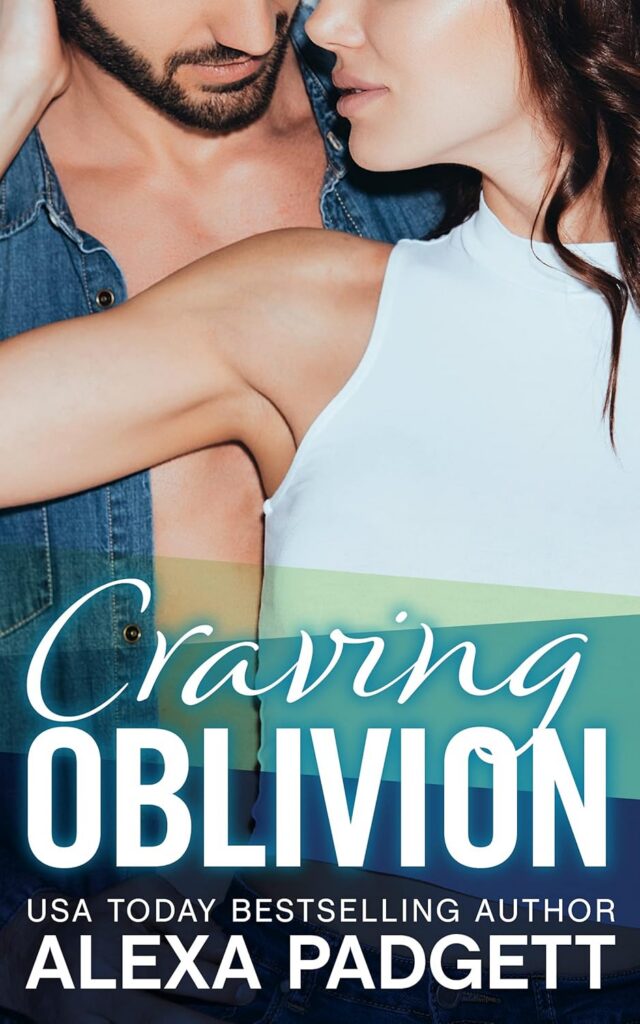 Craving Oblivion