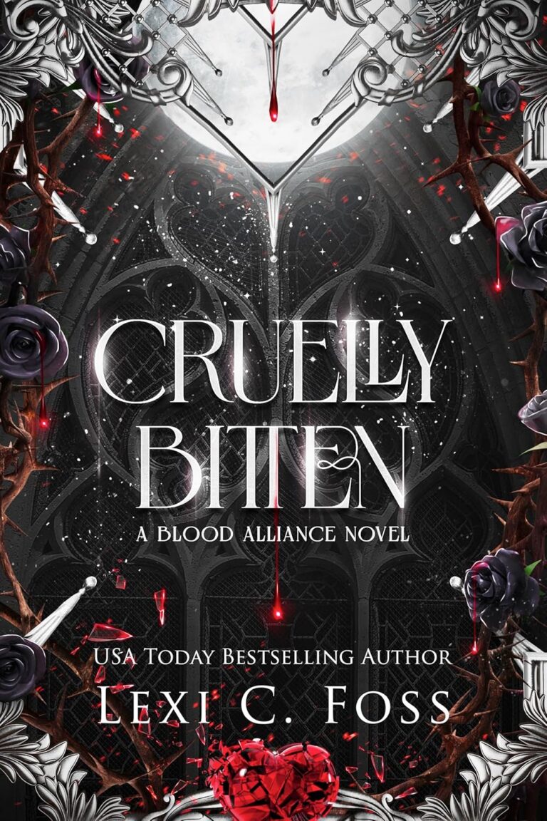 Cruelly Bitten