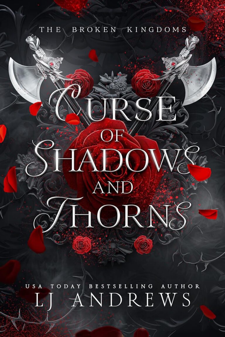 Curse of Shadows and Thorns