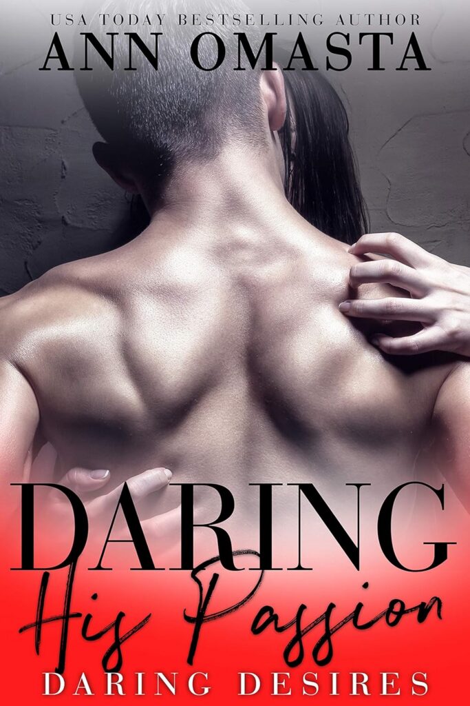 Daring His Passion