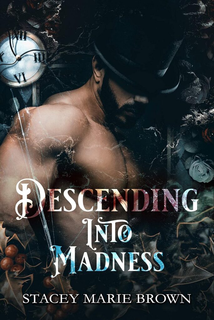 Descending into Madness