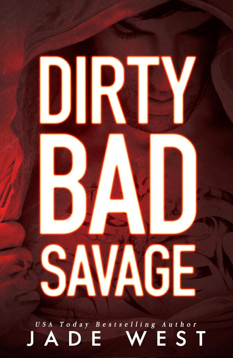 Dirty Bad Savage