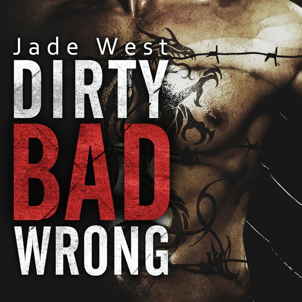 Dirty Bad Wrong