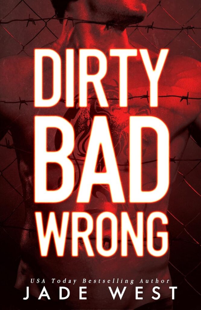 Dirty Bad Wrong