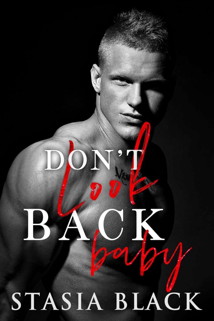 Don't Look Back, Baby