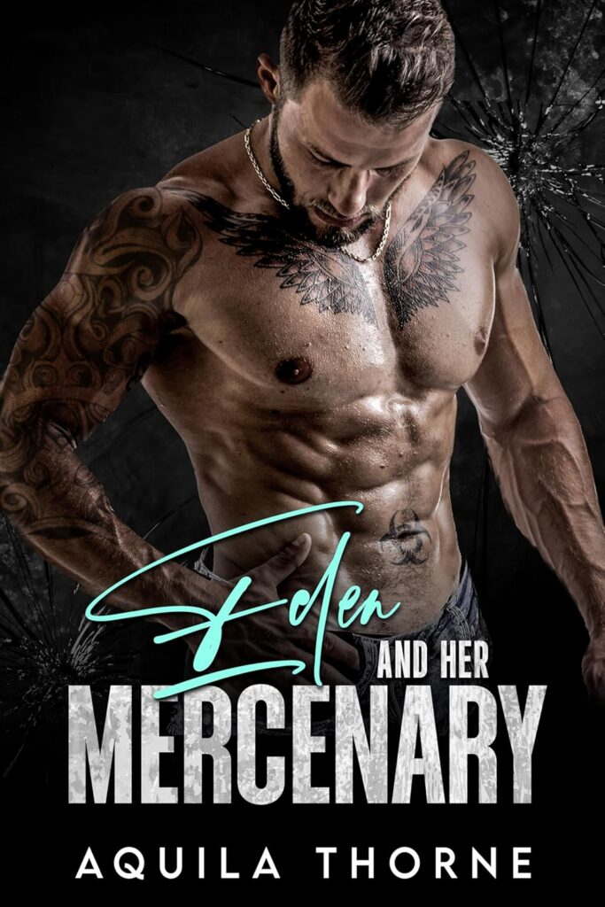 Eden and Her Mercenary
