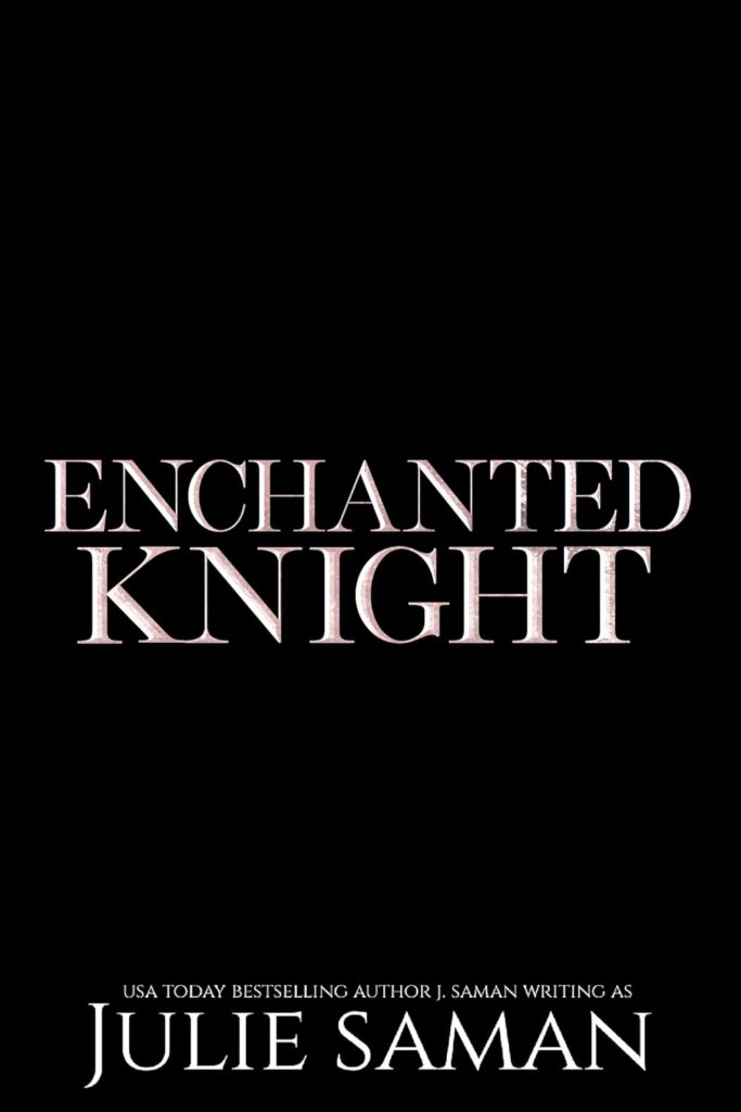 Enchanted Knight