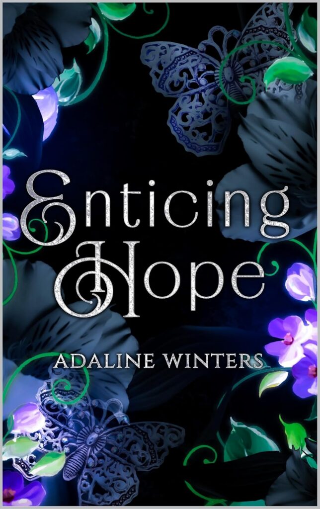 Enticing Hope