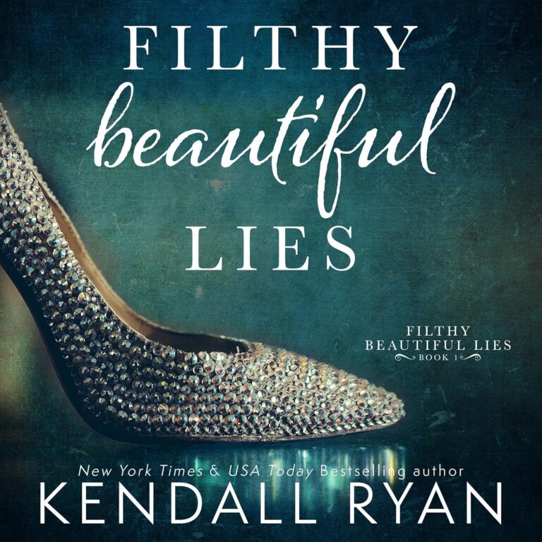 Filthy Beautiful Lies