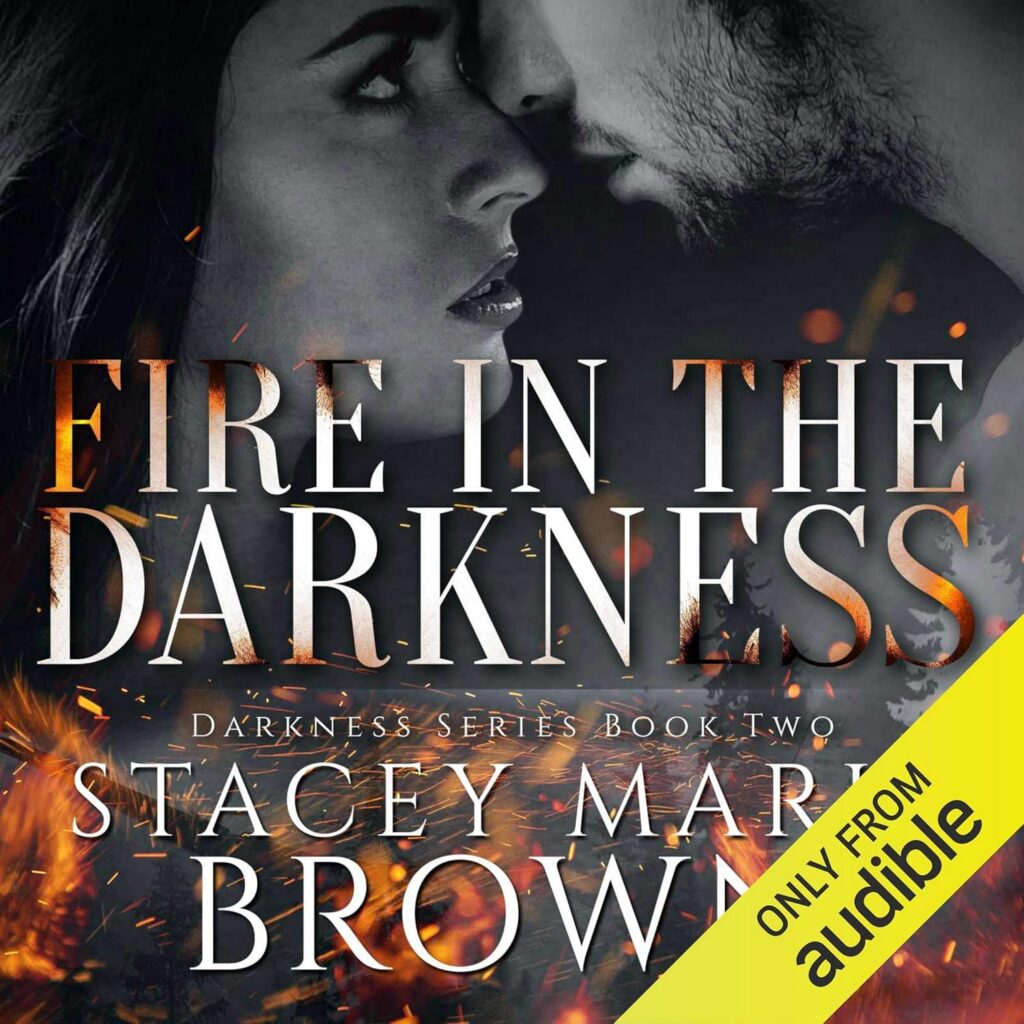 Fire in the Darkness