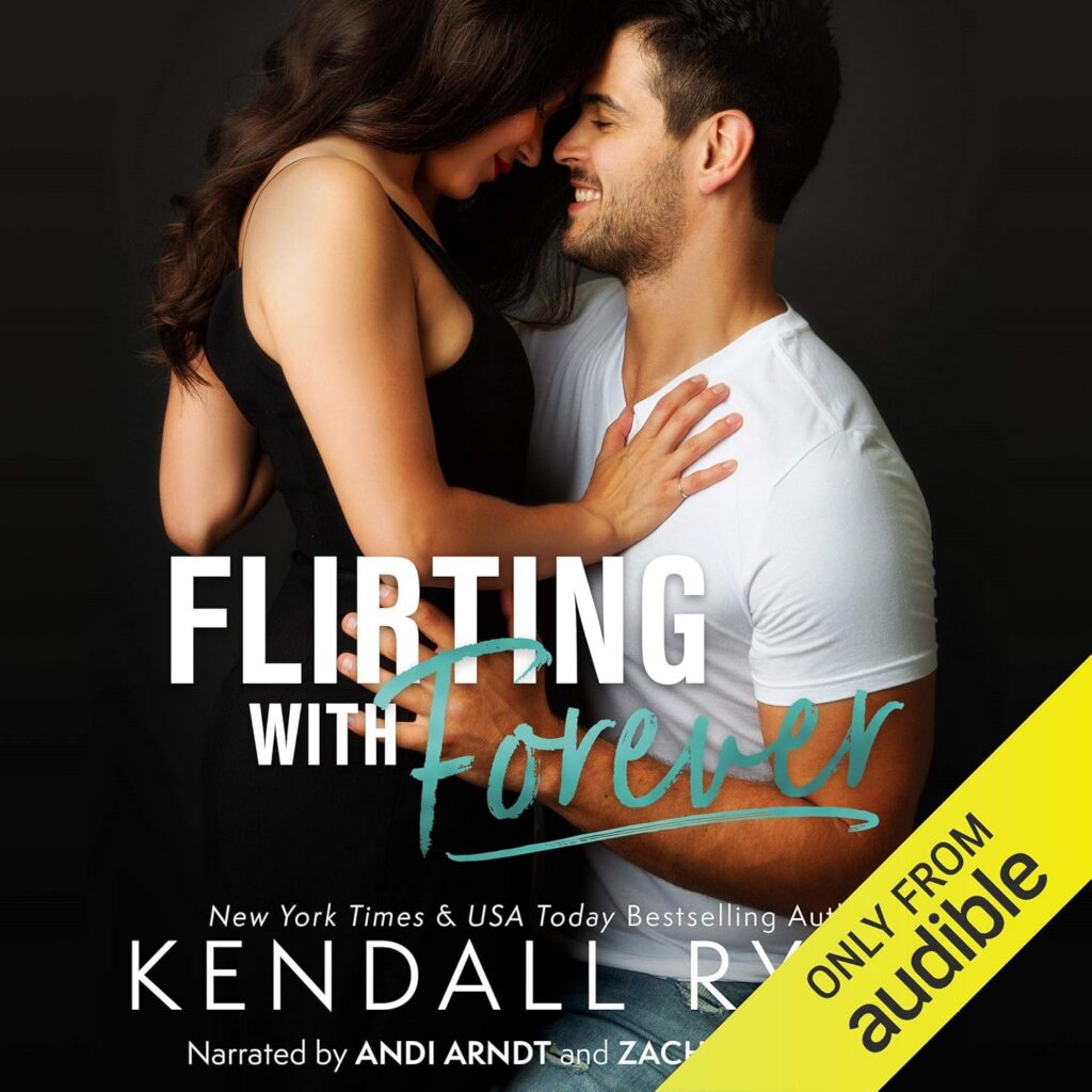 Flirting with Forever